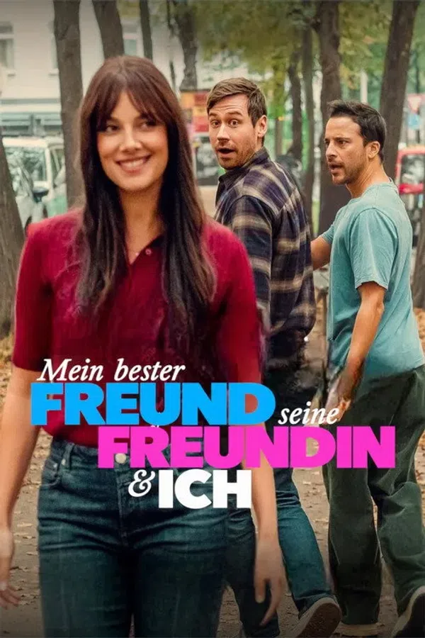 Poster phim Cậu Bạn Thân Của Tôi Có Bạn Gái / Mein bester Freund, seine Freundin und ich trên KHOPHIM
