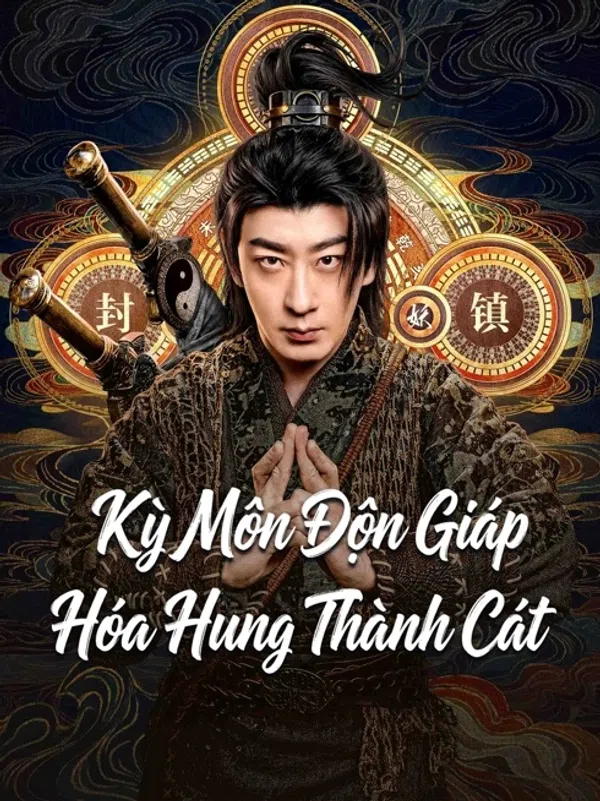 Poster phim Kỳ Môn Độn Giáp: Hóa Hung Thành Cát trên KHOPHIM