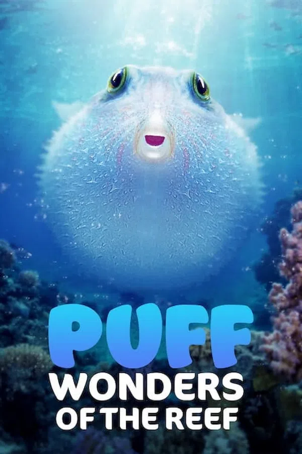 Poster phim Puff: Rạn San Hô Kỳ Diệu trên KHOPHIM